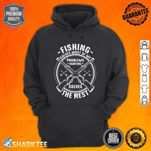 Fishing Funny Gift Solves Most Of My Pro Hoodie