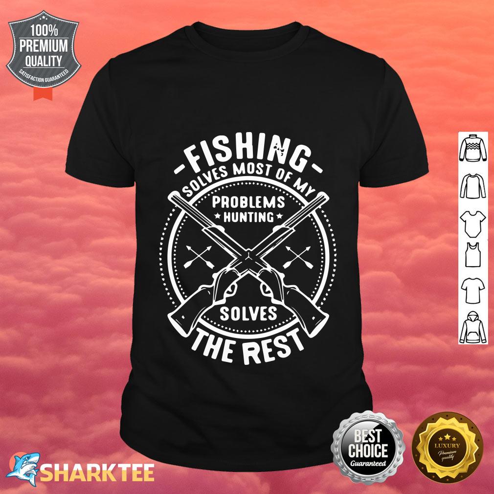 Fishing Funny Gift  Solves Most Of My Pro Shirt