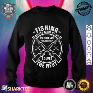 Fishing Funny Gift Solves Most Of My Pro Sweatshirt