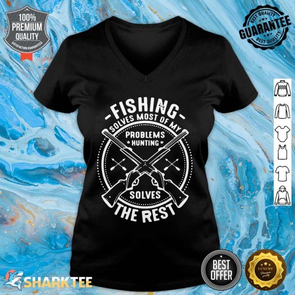 Fishing Funny Gift Solves Most Of My Pro V-neck