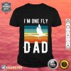 Fly Dad Funny Retro Fly Fishing Dad Shirt