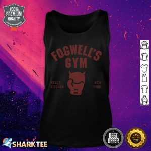 Fogwell's Gym Hell's Kitchen New York Tank Top