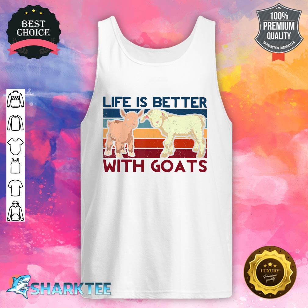 Funny Farmer Baby Goat Animal Life Is Better Tank Top