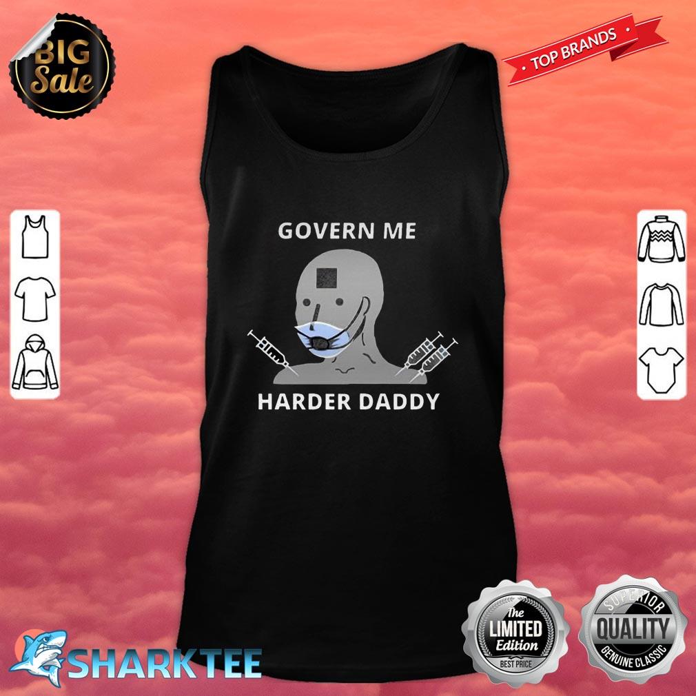 Govern Me Harder Daddy Tank Top