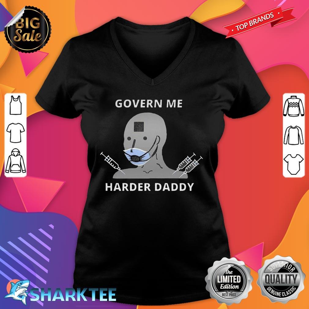 Govern Me Harder Daddy V-neck