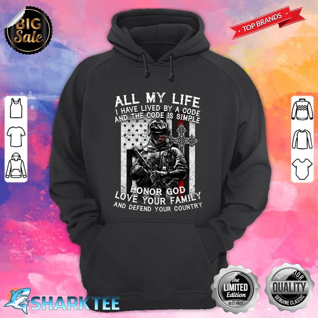 Honor God Love Your Family And Defend Your Country Hoodie