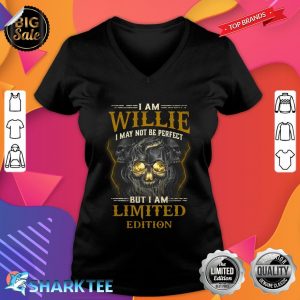 I Am Willie I May Not Be Perfect But I Am Limited Edition V-neck