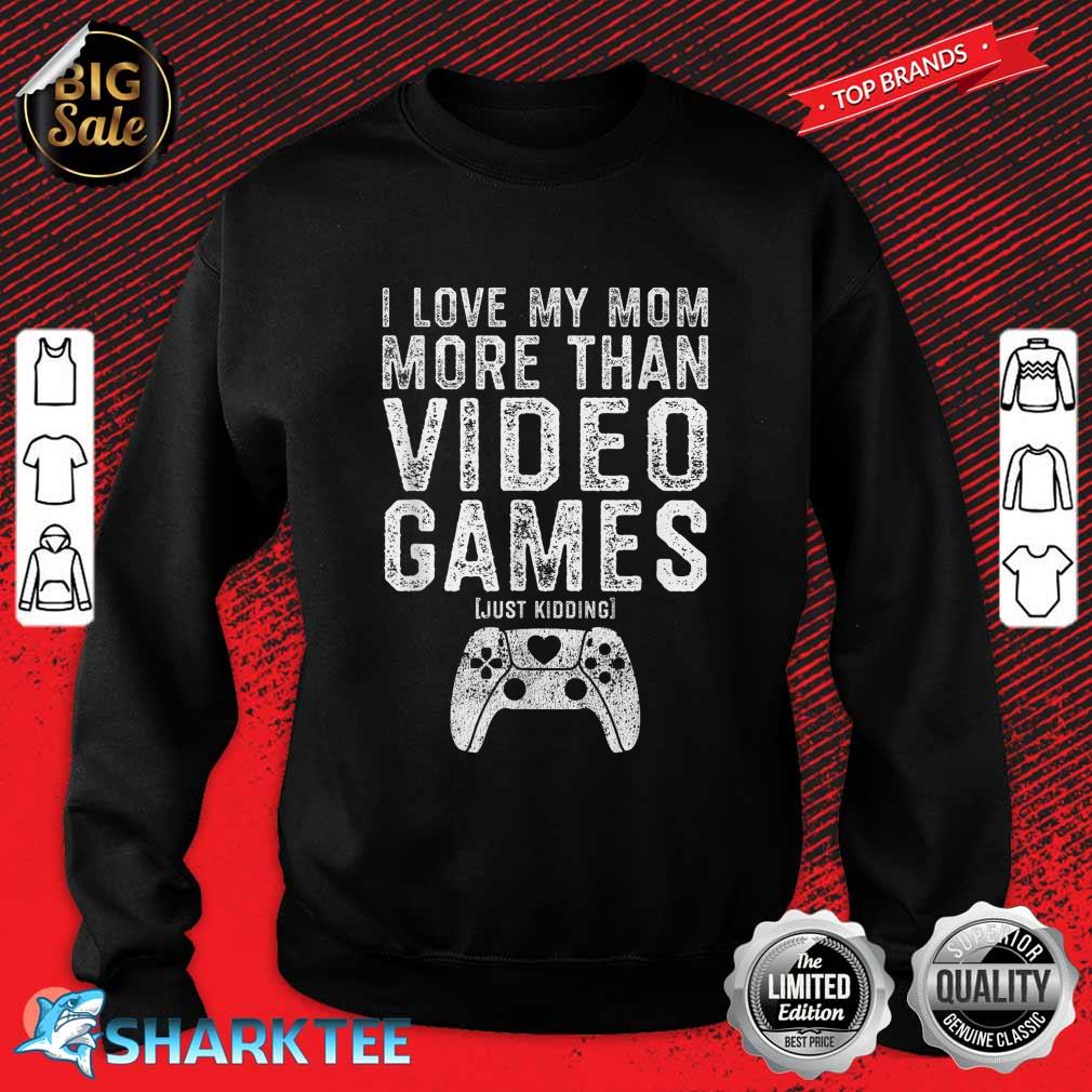 I Love My Mom Video Gamer Valentines Day Gift Boys Kids Teen Sweatshirt