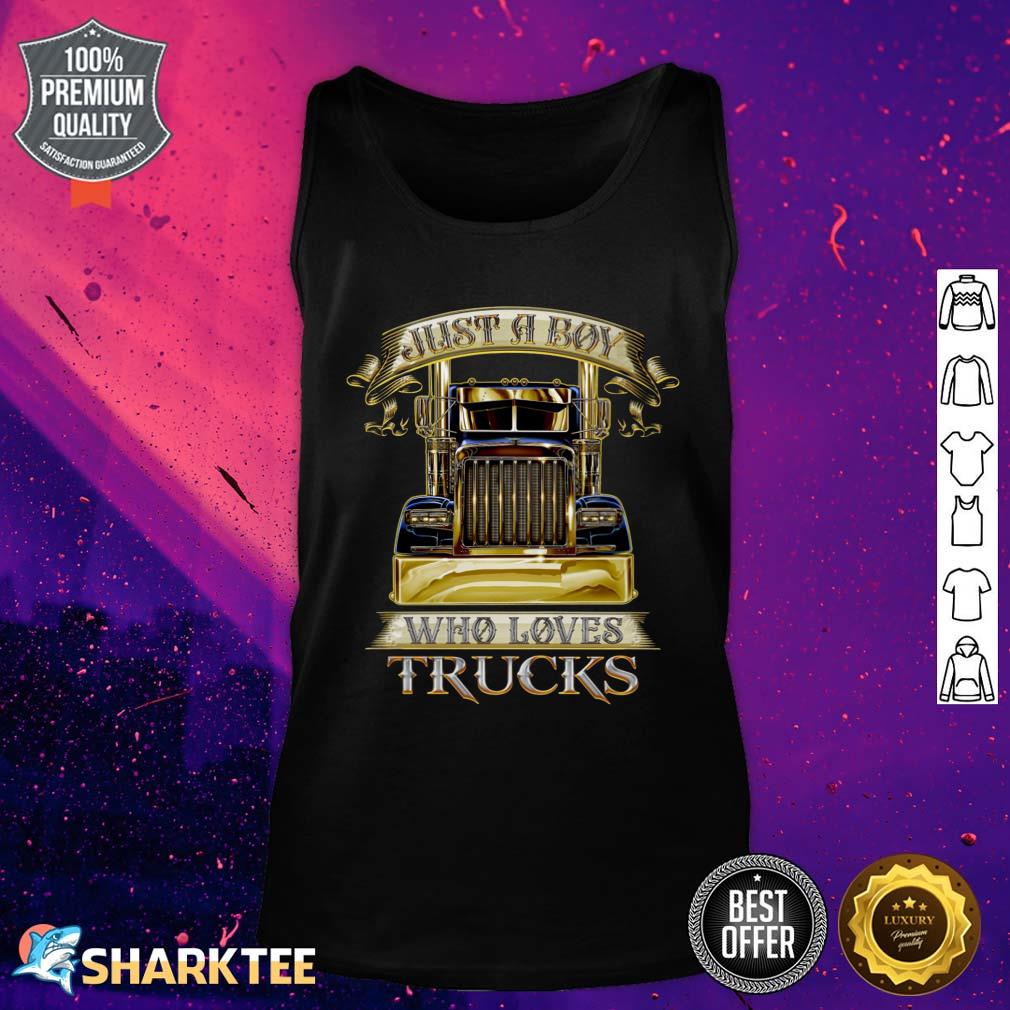 Just A Boy Who Loves Trucks Tank Top