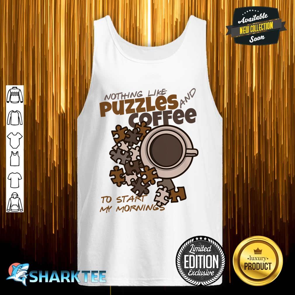 Nothing Like Puzzles And Coffee, Puzzle Lover Premium Tank top