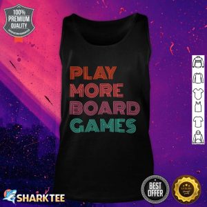 Play More Board Games Classic Tank Top