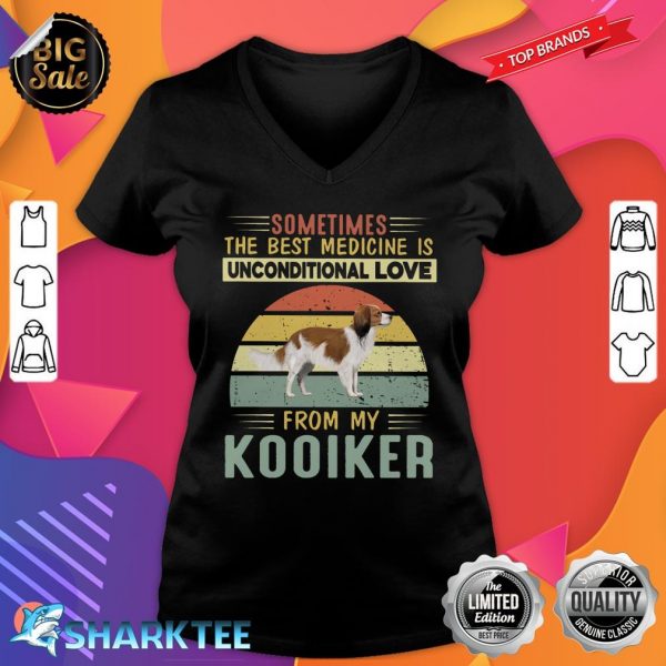 Sometimes The Best Medicine Is Unconditional Love From My Kooiker V-neck