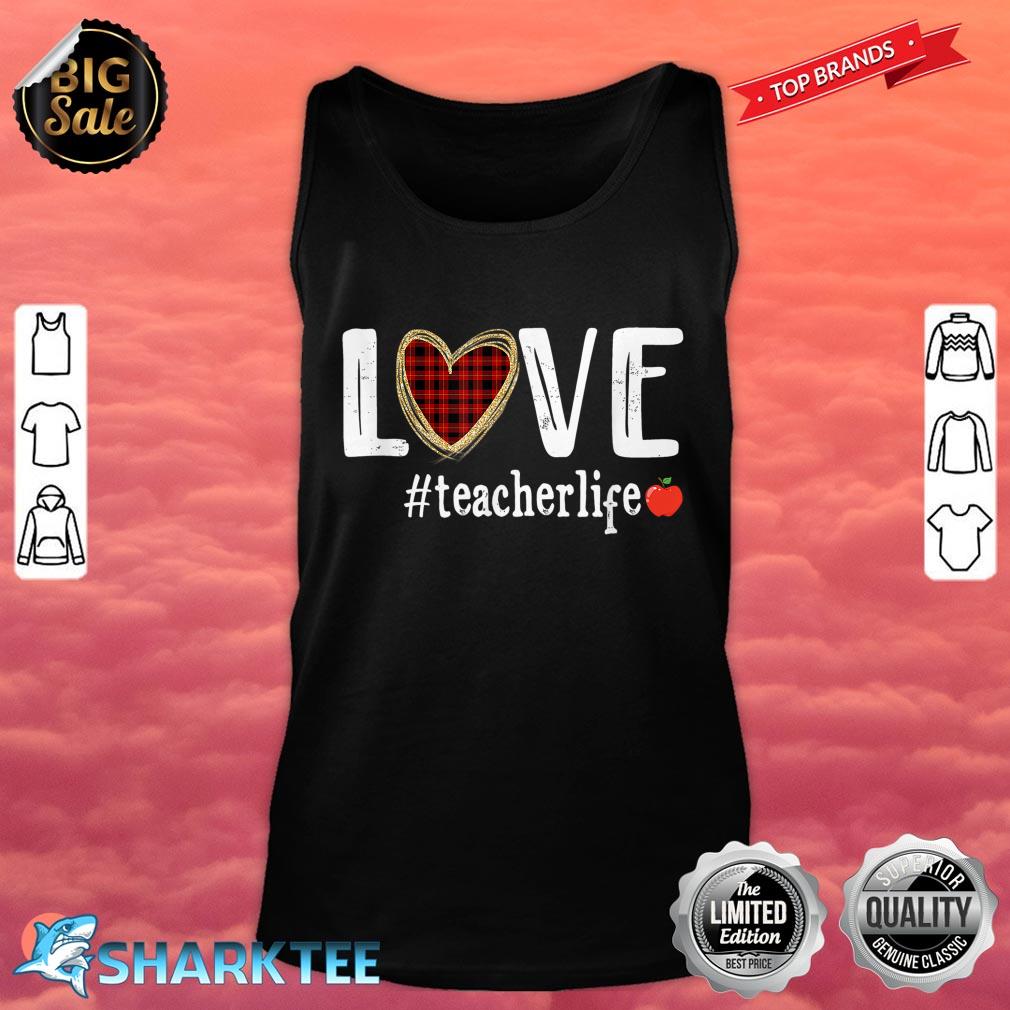 Teachers Valentines Day Love Teacher Life Buffalo Plaid Red Tank Top