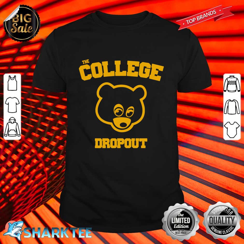 The College Dropout  Bear Shirt