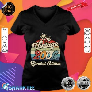 Vintage 2006 16th Birthday Shirt Limited Edition 16 Year Old V-neck