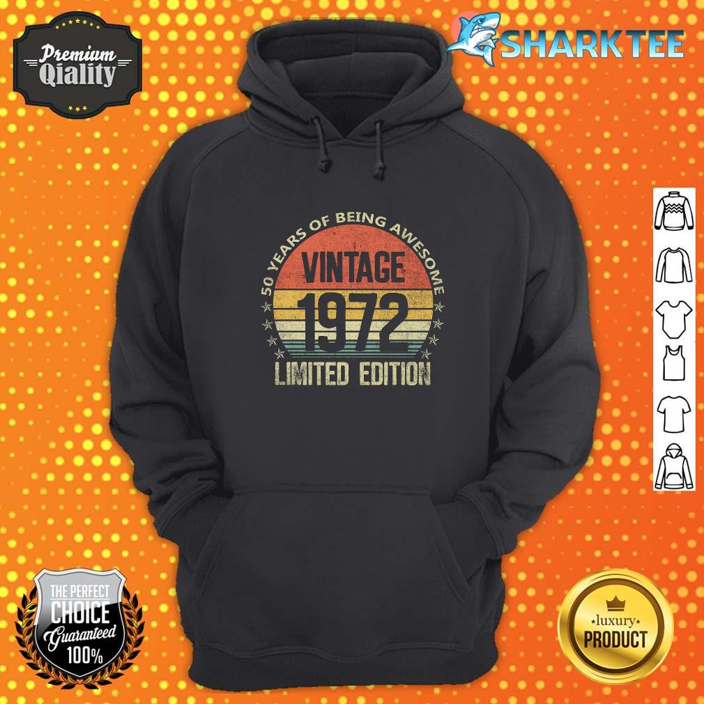 Year Old Vintage 1972 Limited Edition Funny 50th Birthday Hoodie