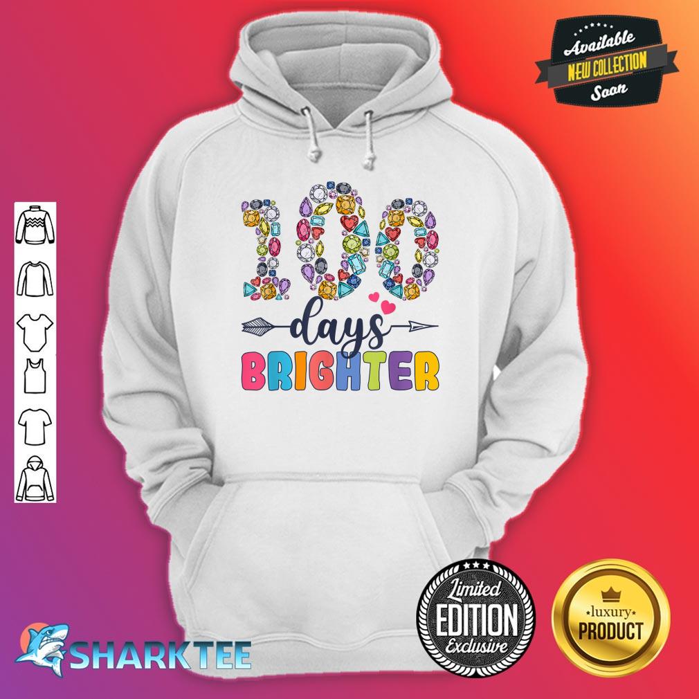 100 Days Brighter 100th Day Of School Funny Jewels Hoodie