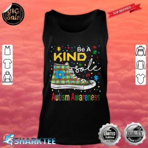 Be A Kind Sole Be Kind Puzzle Shoes Autism Awareness Month Tank Top