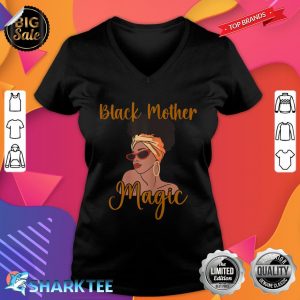 Black Mother Magic Melanin African Pride Afro Black Mom V-neck