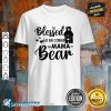 Blessed To Be Called Mama Bear Shirt