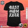 Disney 101 Dalmatians Best Mom Ever Shirt