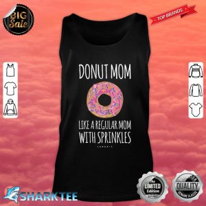 Donut Mom Funny Mom Gift For Women Tank top