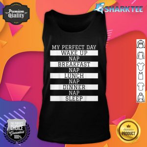 Funny Nap Lover Gift 'My Perfect Day' Power Napping Humor Tank Top