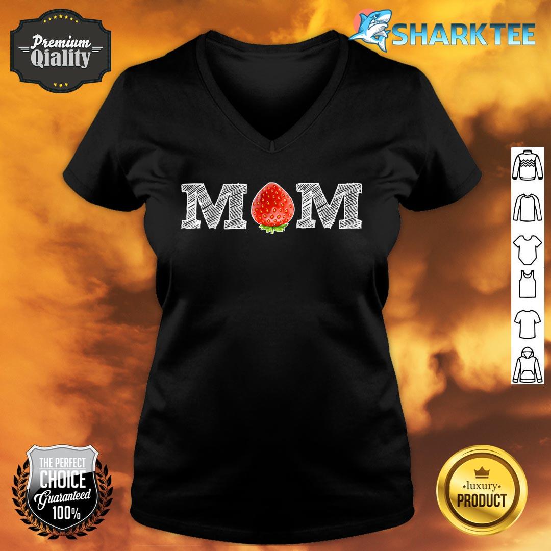 Funny Strawberry Mom Fruit Gift Berry Mothers Day Gift V-neck