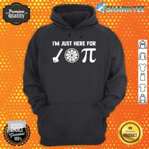 I'm Just Here For The Key Lime Pie Or Pi 3.14 Funny Pie Day Hoodie