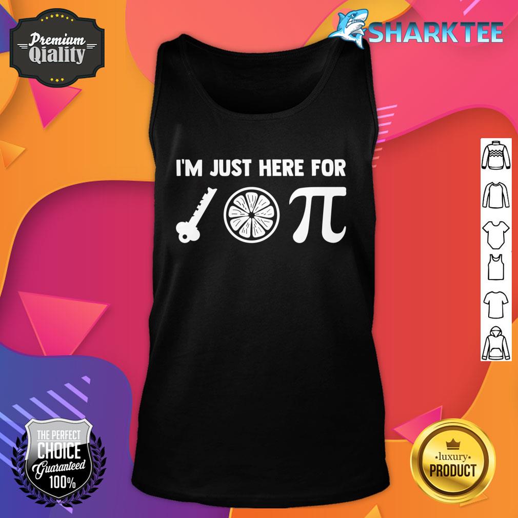 I'm Just Here For The Key Lime Pie Or Pi 3.14 Funny Pie Day Tank Top