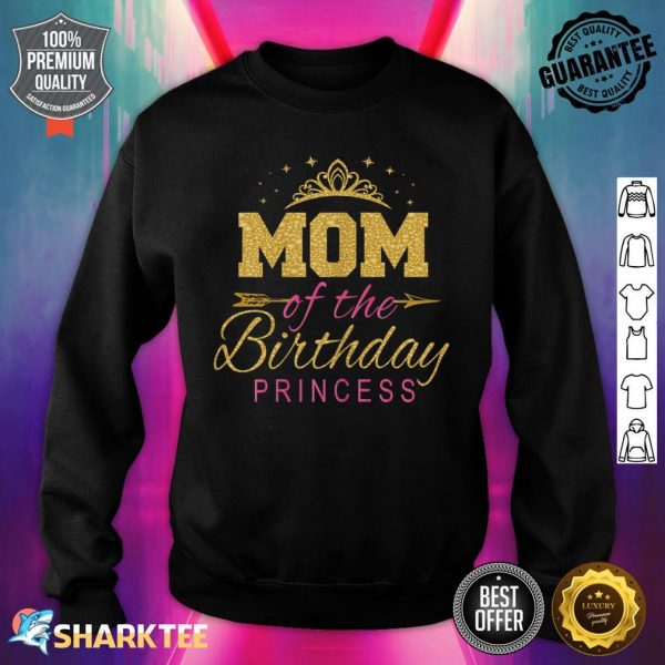 Mom Of The Birthday Princess Girls Party Sweatshirt