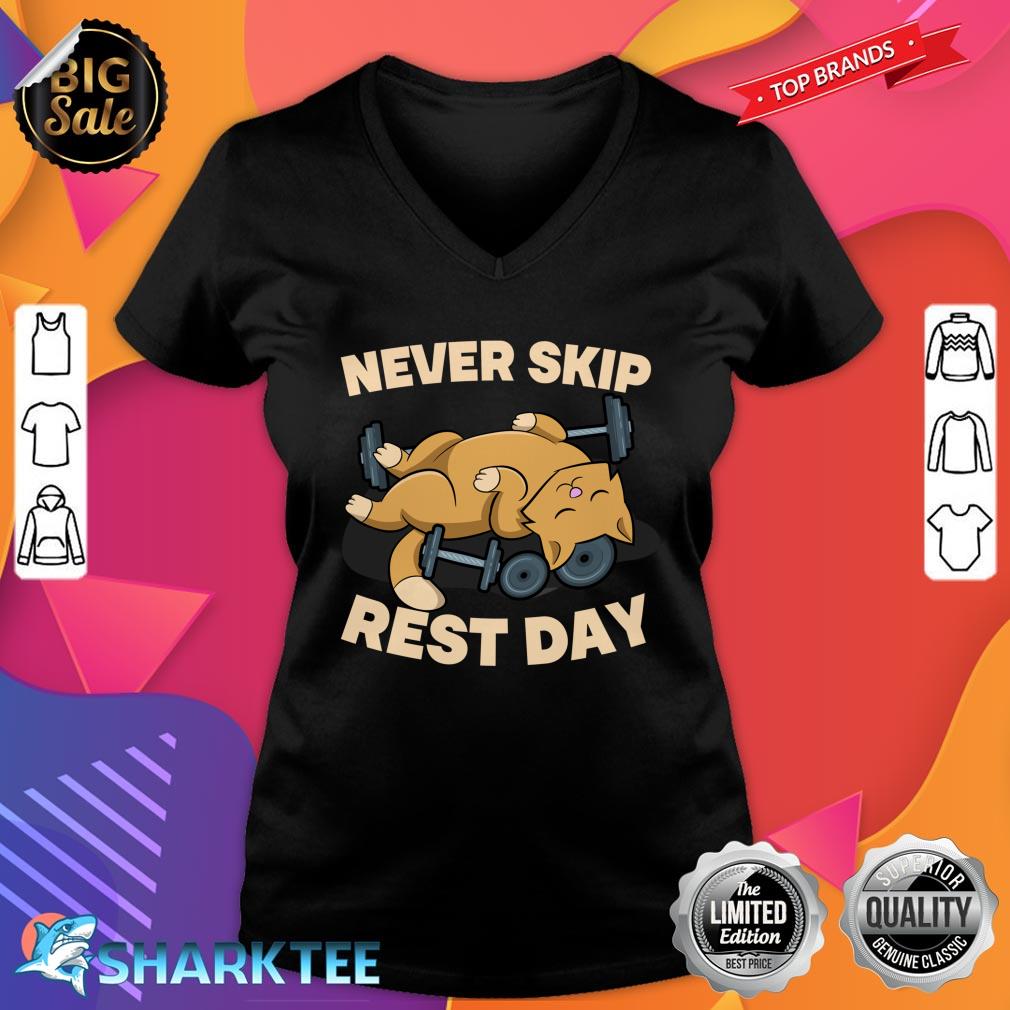 Never Skip Rest Day Cat Kitten Gym Workout Bodybuilding V-neck