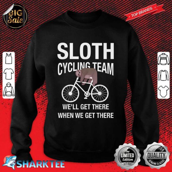 Sloth Cycling Team Lazy Sloth Sleeping On Bicycle Sweatshirt