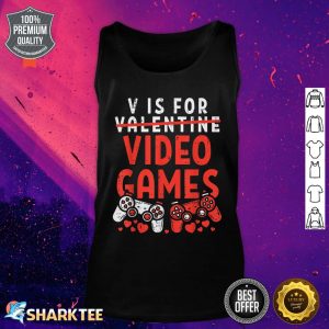 V Is For Video Games Funny Valentines Day Gamer Boy Men Gift Tank top