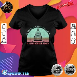 Vintage A Woman's Place Is In The House And Senate V-neck