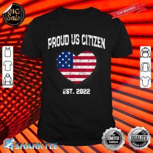 Vintage Proud US Citizen Est 2022 American Flag Heart Shirt