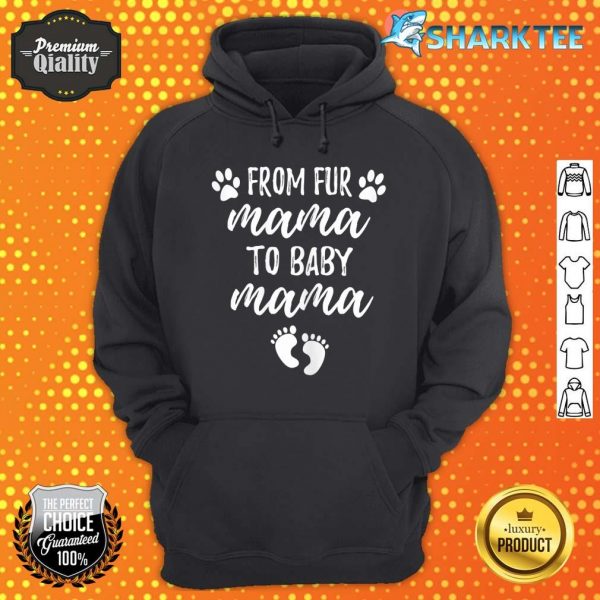 Womens From Fur Mama To Baby Mama Pregnancy Announcement Hoodie