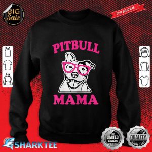 Womens Pitbull Mama funny Pit Bull Awareness Women's Sweatshirt