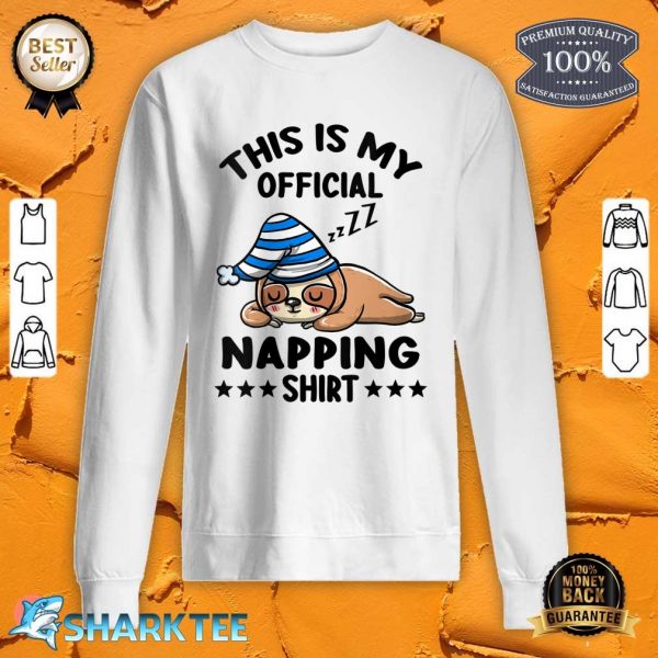Womens This Is My Official Napping Sloth Lover Gift Sweatshirt