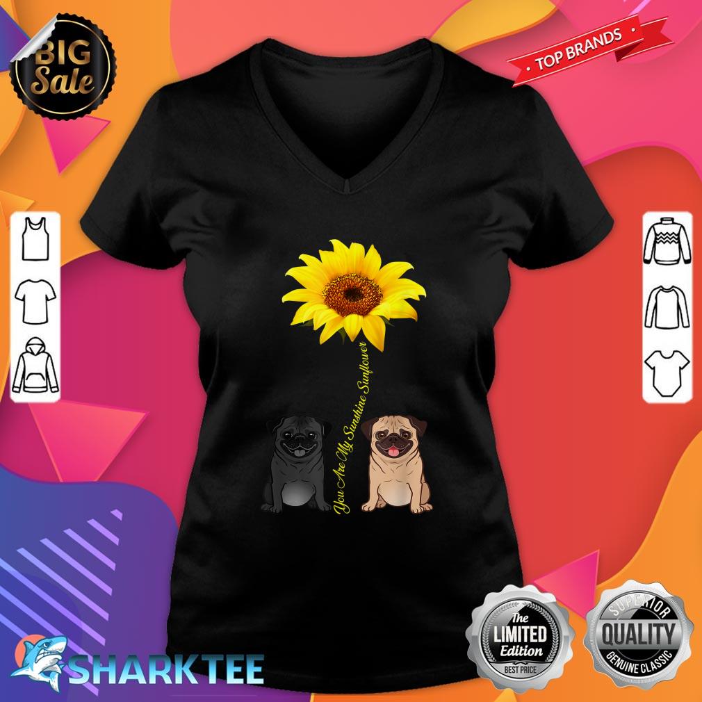 You Are My Sunshine Sunflower Pug Gift V-neck