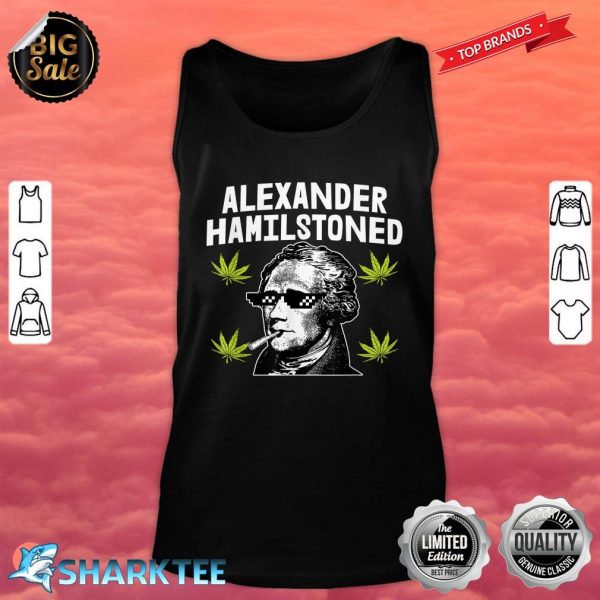 Alexander Hamil-Stoned 4th Of July Weed Pot Patriotic Stoner Tank Top