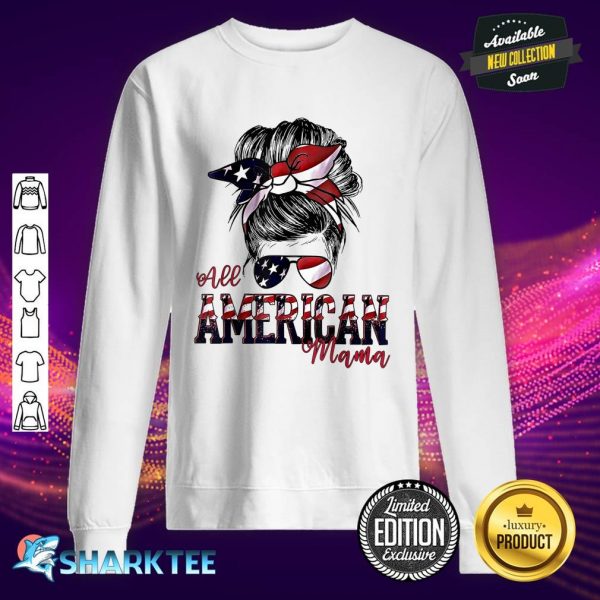 All American Mama Messy Bun Matching Family 4th Of July Mom Sweatshirt