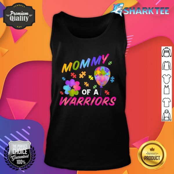 Autism Awareness Day - Mommy of A Warriors Proud Costume Tank Top