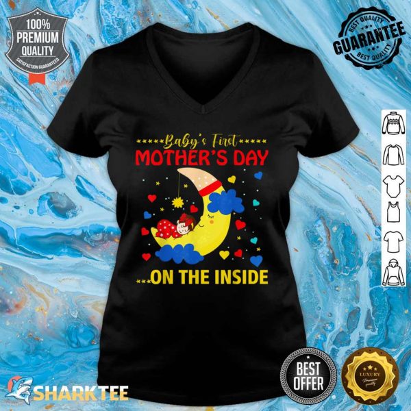 Baby's First Mother's Day On The Inside Cute Moon V-neck