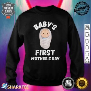 Baby's First Mother's Day On the Inside Sweatshirt