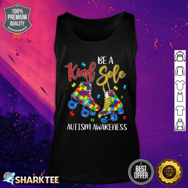 Be A Kind Sole Autism Awareness Puzzle Skate Be Kind Premium Tank Top