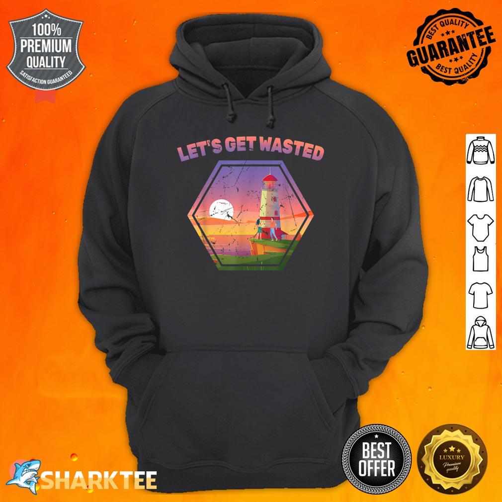 Beer Lets Get Wasted Light House Pier Seaport Hoodie
