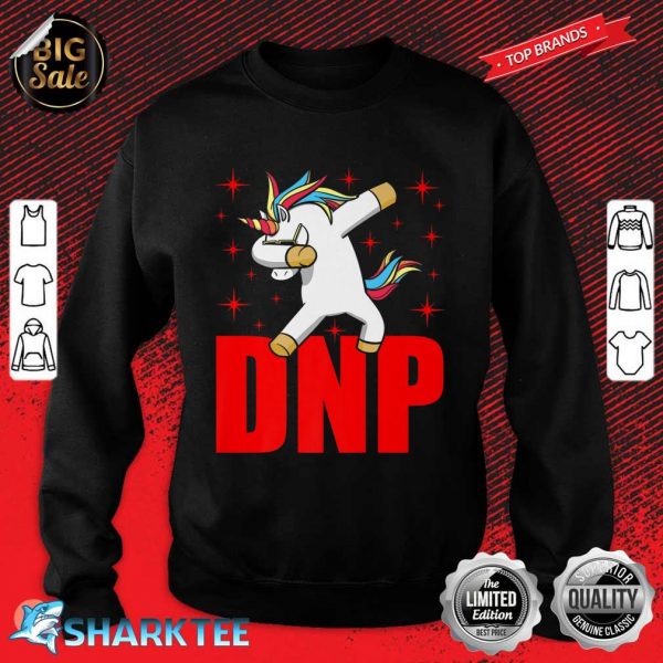 DNP Doctor of Nursing Practice Unicorn RN Nurse Premium Sweatshirt