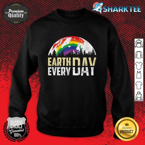 Earth Day Everyday Rainbow Pine Tree Design Earth Day Sweatshirt