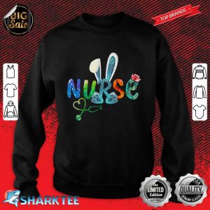 Easter Nurse Nurse Bunny Easter Day Outfits Easter Day Sweatshirt
